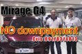 No downpayment 2018 Mirage G4 GLS Automatic Promo-0
