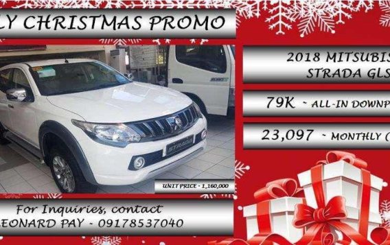 Low DP Early Xmas Promo - 2018 Mitsubishi Strada GLS at 79K All In